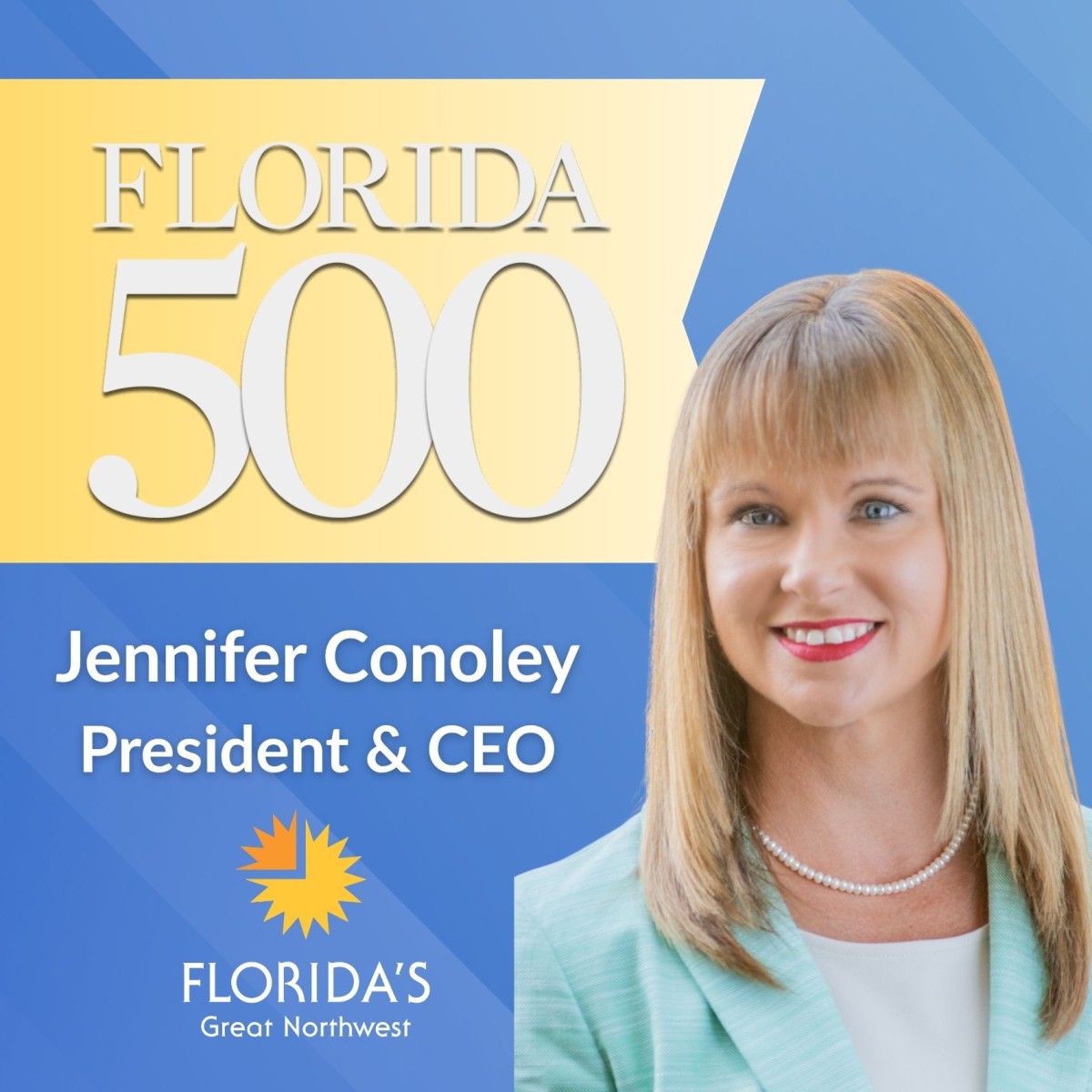 Florida’s Great Northwest CEO Recognized as One of Florida’s Most Influential Business Leaders Alongside Regional Investors 